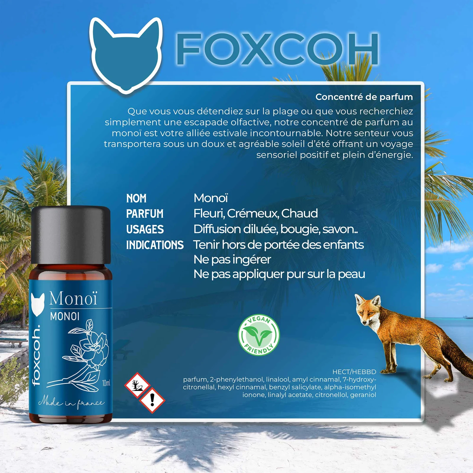 Fiche produit FoxCoh Monoï : description, parfum, usages, précautions et composition